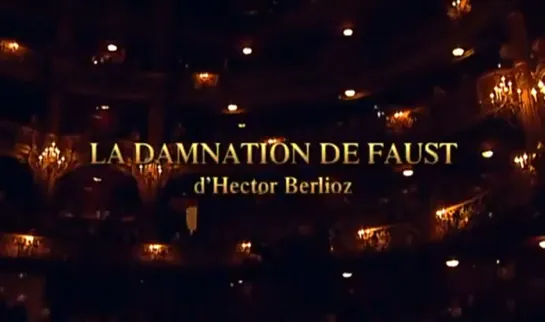 La Damnation de Faust-Susan Graham-Jonas Kaufman-Jose Van Dam-Antonio Pappano-La Monnaie -2002