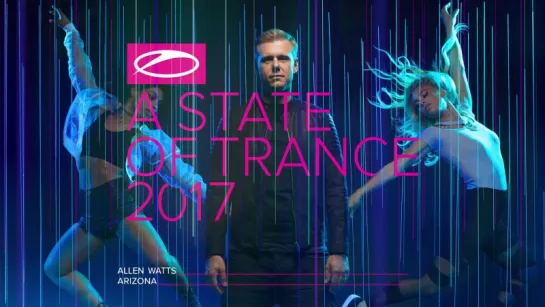 Allen Watts – Arizona [#ASOT2017]