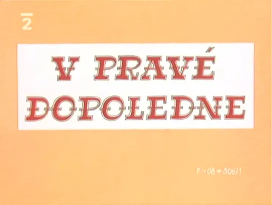 С утра пораньше / V pravé dopoledne (1964)