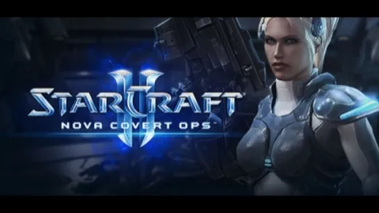 StarCraft II: Nova Covert Ops (2016) игрофильм