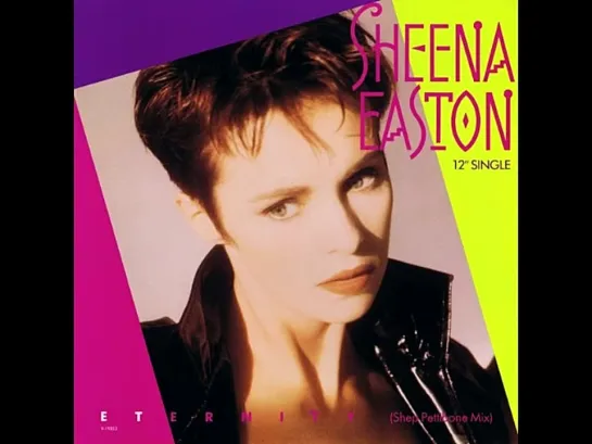 Sheena Easton - Eternity (Shep Pettibone Mix)