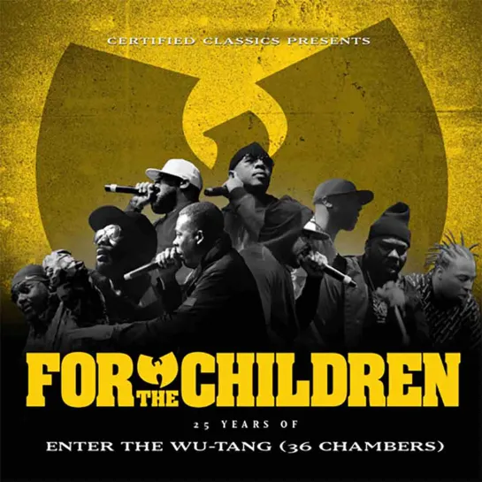 For The Children: 25 Years Of Enter The Wu-Tang (36 Chambers) (2018)