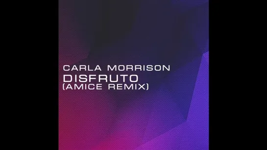 Carla Morrison - Disfruto (Amice Remix)