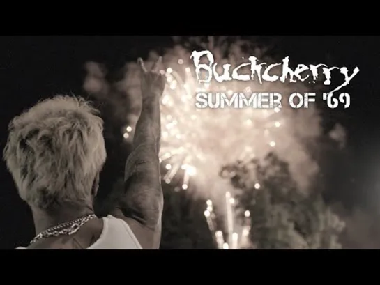 Buckcherry -  Summer of 69