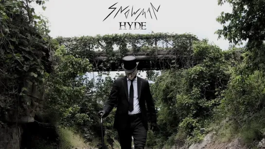 Snowman - Hyde