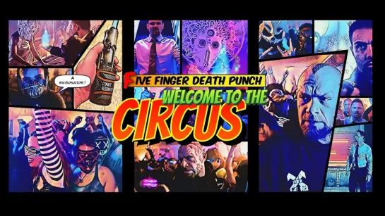 Five Finger Death Punch - Welcome To The Circus