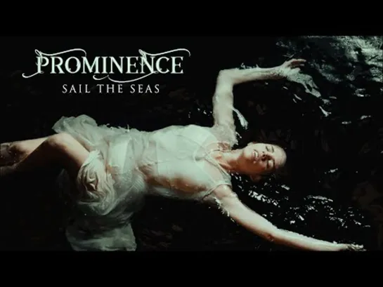 Prominence -  Sail the Seas