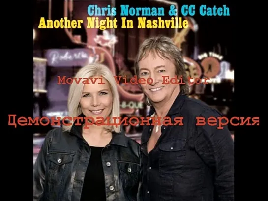 Another Night in Nashville Chris Norman, CC Catch