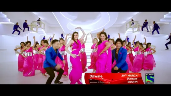 Dilwale on 20th March @ 8pm