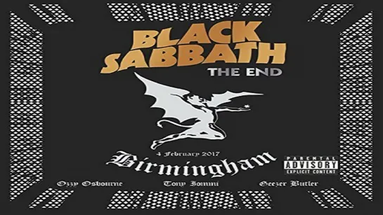 Black Sabbath - The End. Live In Birmingham (2017)