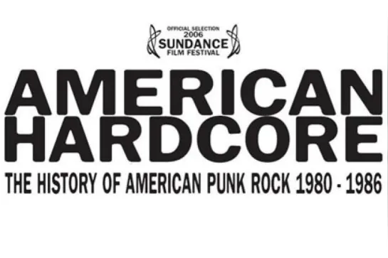 American Hardcore (2006)