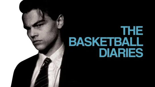 Дневник баскетболиста | The Basketball Diaries (1995)