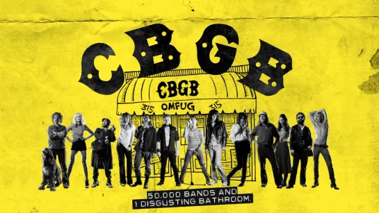 Клуб «CBGB» / CBGB (2013, Режиссер: Рэндолл Миллер / Randall Miller)