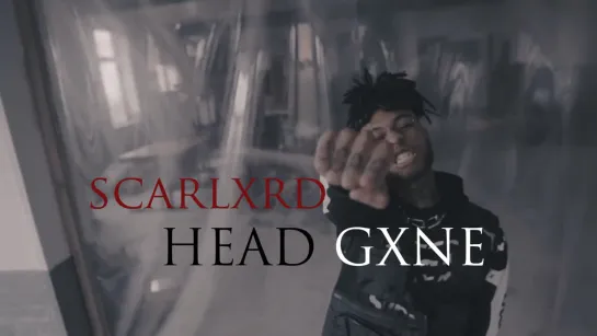 scarlxrd - HEAD GXNE.