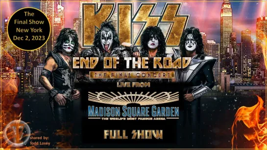 Kiss -  Full Last Show: December 02, 2023 / New York, Madison Square Garden