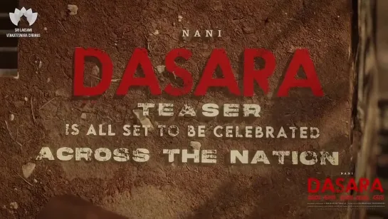 #DasaraTeaser is all set to be celebrated across the Nation 💥