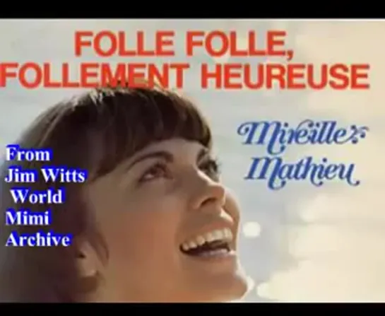 1974 Mireille Mathieu - Folle, Follement Hereuse