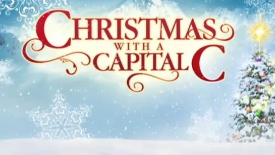 Christmas with a Capital C (2011) - Official Trailer