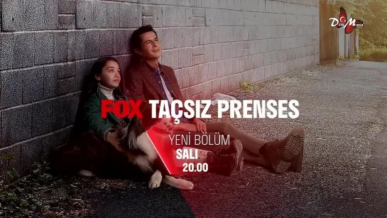 Taçsız Prenses 2. Bölüm 2. Fragmanı (1)