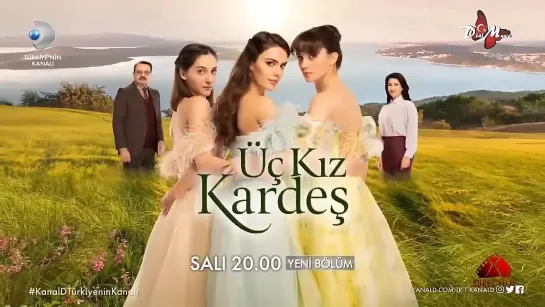 Üç Kız Kardeş 35. Bölüm Fragmanı