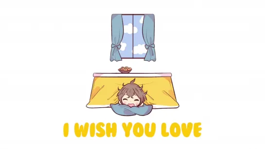 I wish you love