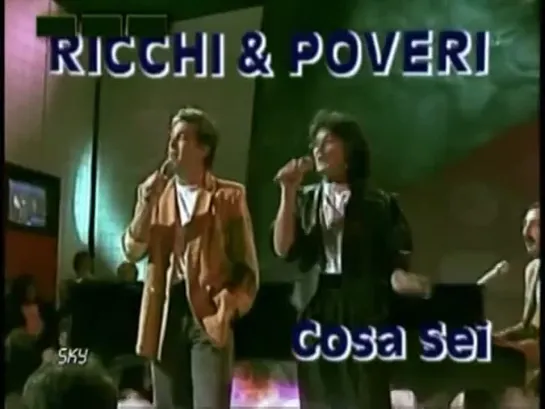 Ricchi E Poveri - Cosa Sei