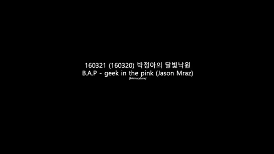 [RADIO] [20.03.16] Moonlight Paradise: B.A.P - Geek In The Pink