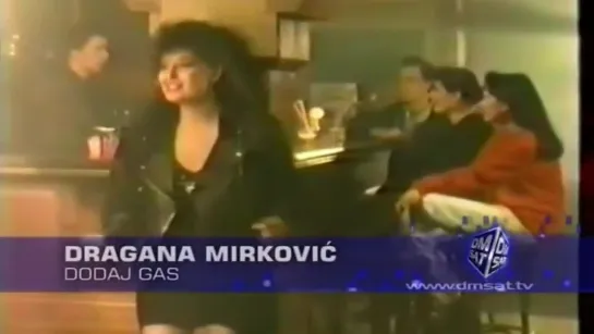 Dragana Mirkovic - Dodaj gas (1991)