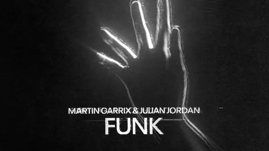 Martin Garrix & Julian Jordan - Funk [Тупой Подкат]