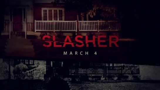 Slasher | What's that sound?