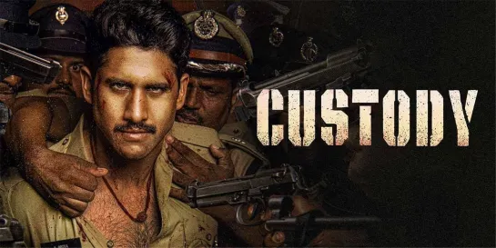 Custody Full Movie Hindi Dubbed Watch Online