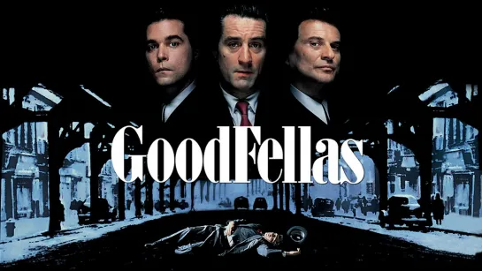 Славные парни / Goodfellas (1990) Дубляж на русском [Ultra HD]