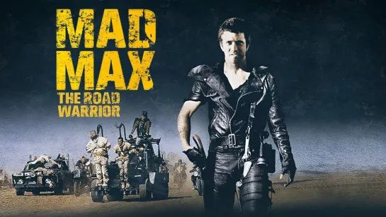 Безумный Макс 2: Воин дороги / Mad Max 2: The Road Warrior (1981) Дубляж на русском [Ultra HD]