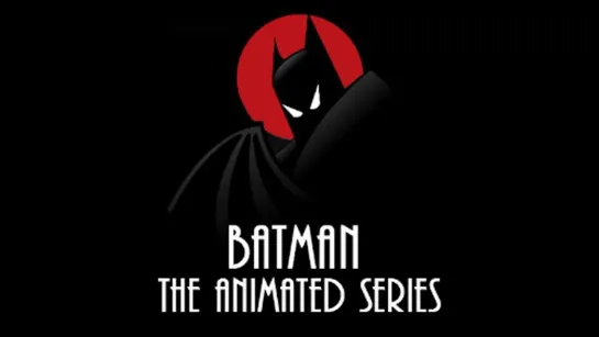 Бэтмен: Анимационный Сериал / Batman The Animated Series (Сезон 2 | 1994-1995) Дубляж на русском [Full HD]