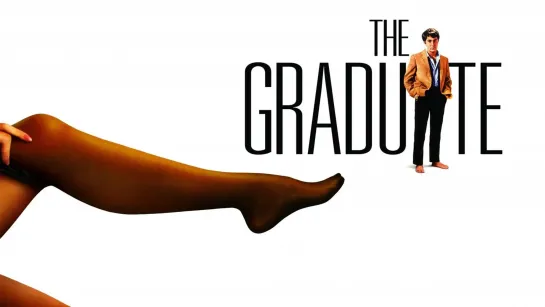 Выпускник / The Graduate (1967) Закадровый перевод [Full HD]