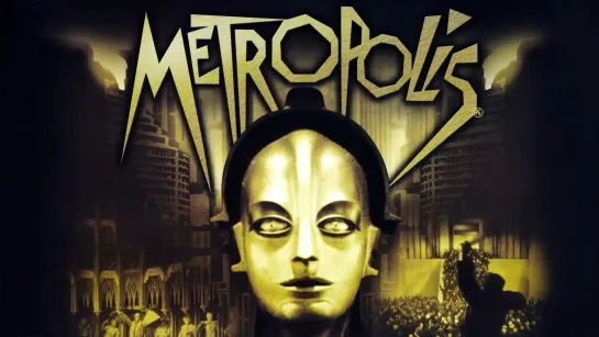 Metropolis / Метрополис (1927) Оригинал с субтитрами [Full HD]