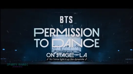 BTS • PERMISSION TO DANCE • ON STAGE • LA