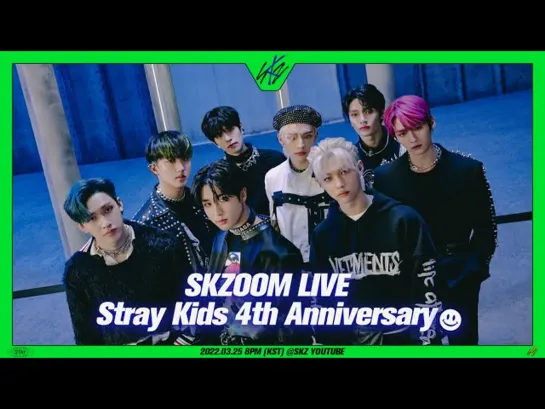 [220325] Stray Kids » 4th Anniversary SKZOOM LIVE