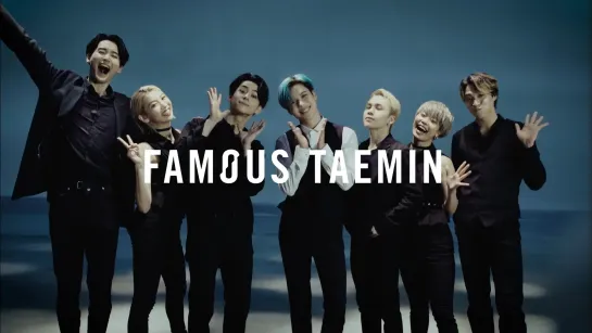 За кулисами съемок Famous --- SHINee TAEMIN 'Famous' 02/08/2019 UNIVERSAL MUSIC JAPAN