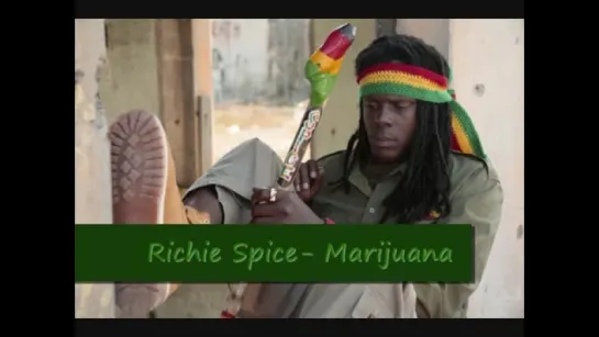 Richie Spice -Marijuana