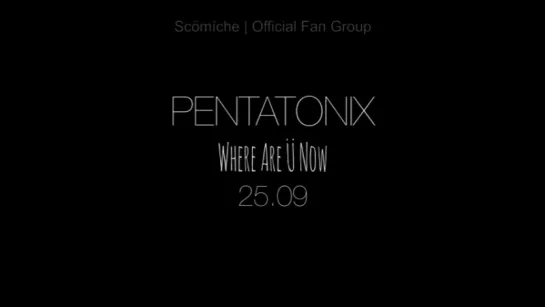 Превью Where Are Ü Now Pentatonix