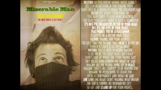 Miserable Man - Real Rastaman