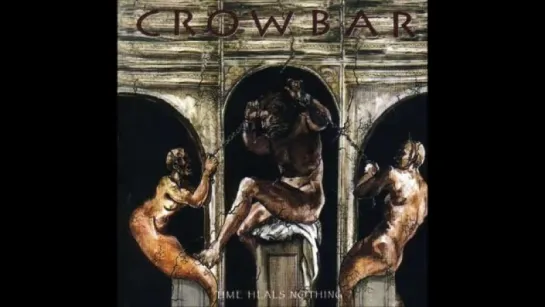 Crowbar - A Perpetual Need