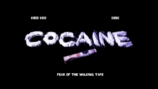 KIDD KEO FT. SEBS - COCAINA