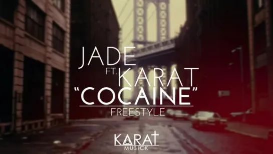 Jade;-Karat - Cocaine