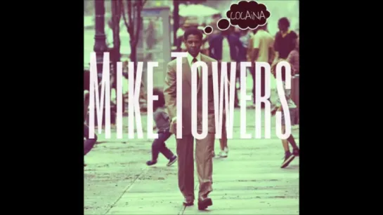 Mike Towers - COCAiNA