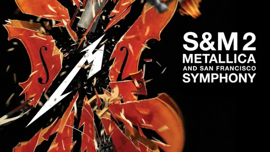 Metallica & San Francisco Symphony  S&M2