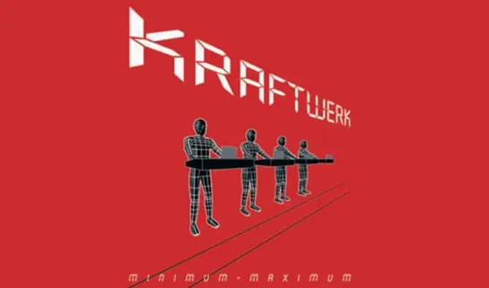 Kraftwerk Minimum-Maximum Part II