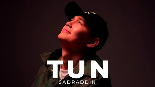 Sadraddin - Tun (Казахстан 2022) +