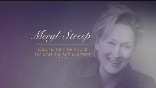 Meryl Streep Tribute  (The Golden Globes 2017)